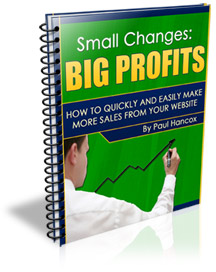 Small Changes: Big Profits (2008 Edition)